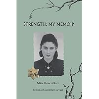 Strength: My Memoir: Black & White Version
