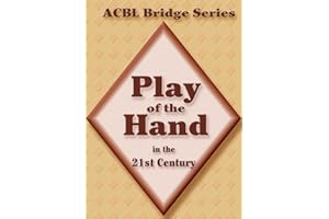 Play of the Hand in the 21st Century: The Diamond Series (ACBL Bridge Book 2)
