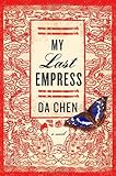 My Last Empress: A Novel