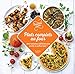 Plats complets au four : 100 recettes délicieuses juste à enfourner by 