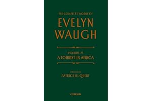 The Complete Works of Evelyn Waugh: A Tourist in Africa: Volume 25