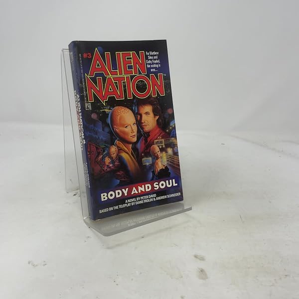 Body and Soul: A Novel (Alien Nation): David, Peter: 9780671736019