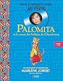 Palomita et le secret des Indiens de Chacohuma (1CD audio) by