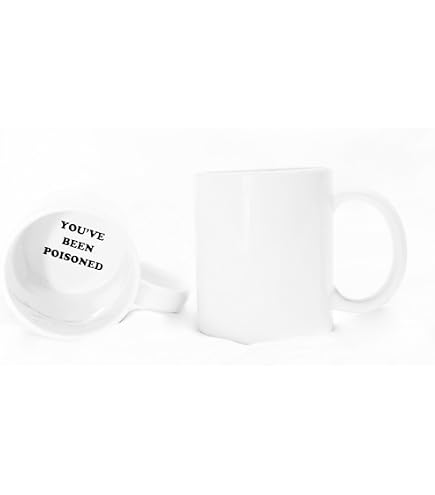 Funny Guy Mugs You've Been Poisoned Ceramic Coffee Mug - 11oz - Ideal Funny  Coffee Mug for Women and Men - Hilarious Novelty Coffee Cup with Witty  Sayings : Home & Kitchen - Amazon.com