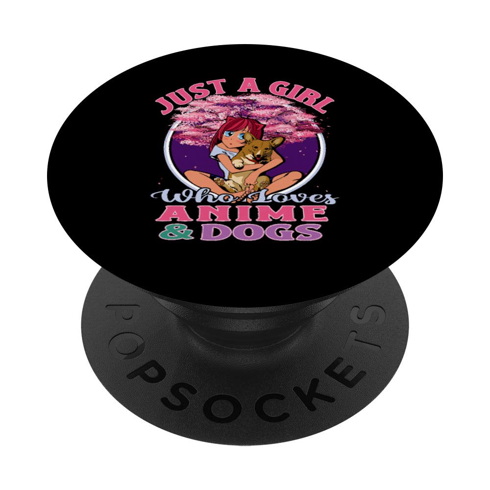 Just A Girl Who Loves Anime & Dogs Anime Stuff Teen Girls PopSockets Swappable PopGrip