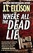 Where All the Dead Lie (A Taylor Jackson Novel)