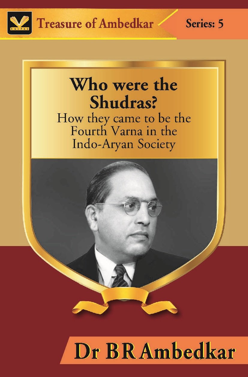 Who were the Shudras?: How they came to be the Fourth Varna in the Indi-Aryan Society Image