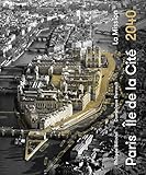 Paris. Île de la Cité 2040 (English and French Edition) by Philippe Belaval, Dominique Perrault