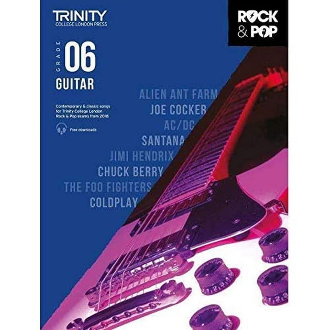 Trinity College London Rock & Pop 2018 Guitar Grade 6 (Trinity Rock & Pop)