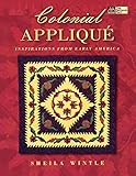Colonial Applique (That Patchwork Place) by 