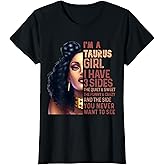 I Have 3 Side Taurus Girl Cool Zodiac Astrology Star Sign T-Shirt