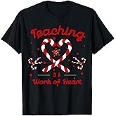 Teaching is a Work of Heart Christmas Teacher Candy Cane T-Shirt for Men Women