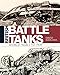 British Battle Tanks: World War I to 1939 (General Military) by 