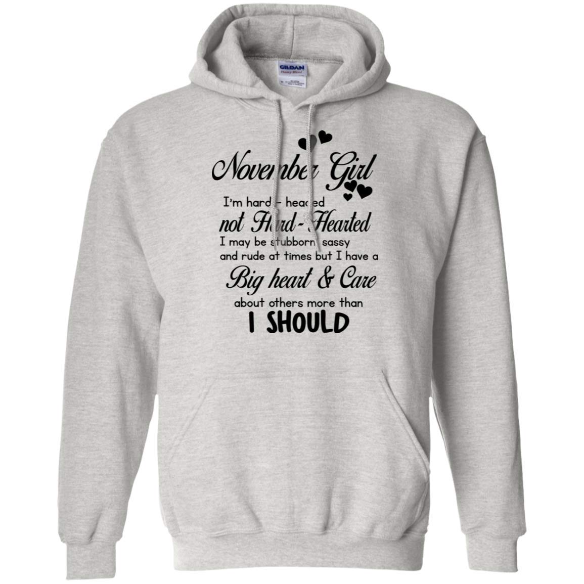 Just Buy It November Girl I M Hard Headed Not Hard Hearted Funny Birthday Gift Hoodie At Women S Clothing Store The Lowest Price Pulsosocial Com