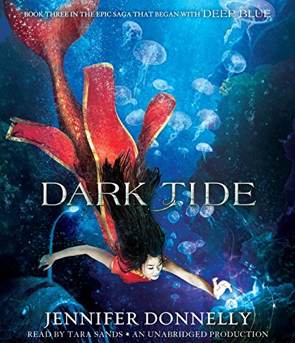 Waterfire Saga, Book Three: Dark Tide (A Waterfire Saga Novel)