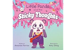 Little Panda and the Sticky Thoughts
