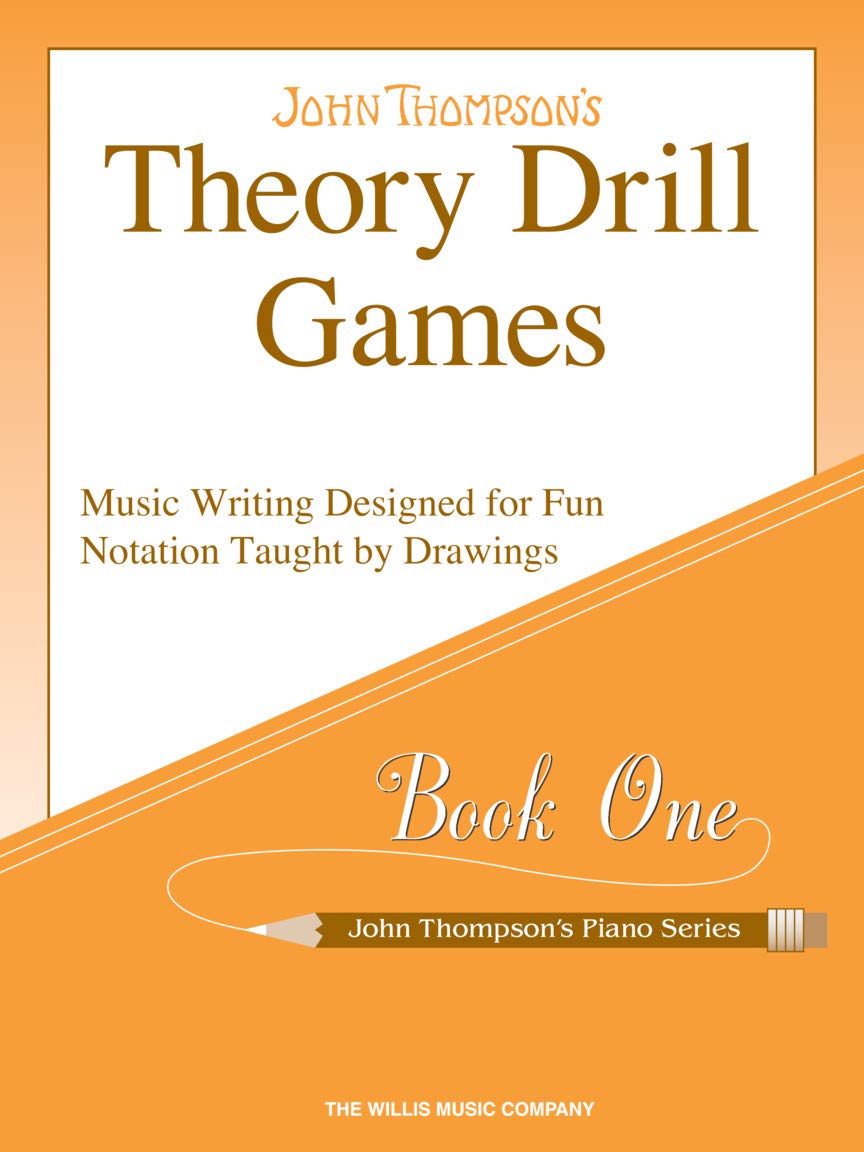 Theory Drill Games Set 1. Workbooks.: Music Writing Designed for Fun Notation Taught by Drawings (John Thompson's Piano Series)