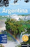 Lonely Planet Argentina (Travel Guide) (Spanish Edition) by