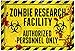 Zombie Research Facility Sign Poster Print 19 x 13in