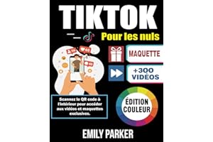 tiktok pour les nuls: Le guide étape par étape pour maîtriser les bases et réussir sur TikTok, devenir influenceur, communica