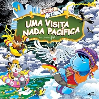 Livro Heróis da natureza - Uma visita nada pacífica