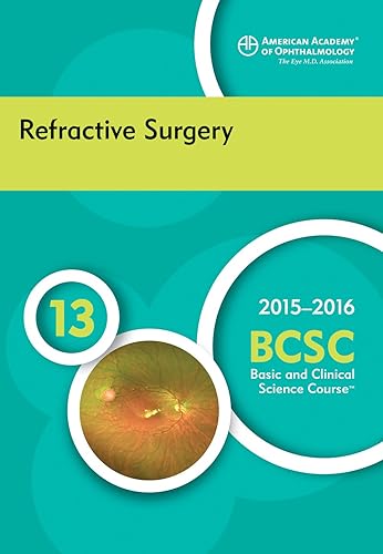 Download 2015-2016 Basic and Clinical Science Course (BCSC): Refractive Surgery Section 13 PDF