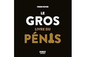Le Gros Livre du pénis (French Edition)