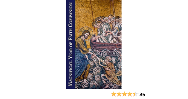 Magnificat Year Of Faith Companion Kindle Edition By Magnificat Religion Spirituality Kindle Ebooks Amazon Com