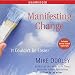 Manifesting Change: It Couldn't Be Easier by 