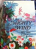 Hardcover Like a Mighty Wind 2nd/Ed Book