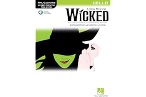 Wicked: Cello - Instrumental Play-Along Pack by Stephen Schwartz | Instrumental Sheet Music Songbook with Online Audio | Broadway Musical Arrangement ... (Hal-Leonard Instrumental Play-Along)
