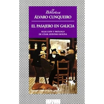 El pasajero en Galicia (FÁBULA) El pasajero en Galicia (FÁBULA)