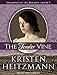 The Tender Vine (Diamond of the Rockies) by Kristen Heitzmann, Renee Chambliss