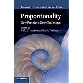 Proportionality: New Frontiers, New Challenges (Comparative Constitutional Law and Policy)