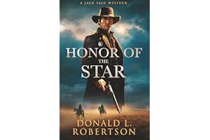 Honor of the Star: A Jack Sage Western - Book 8