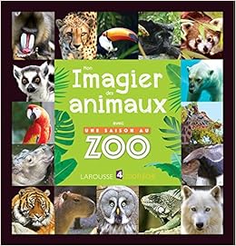Amazon Fr Mon Imagier Des Animaux Avec Une Saison Au Zoo Hue Cyril Livres