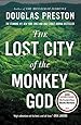 The Lost City of the Monkey God: A True Story
