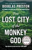 The Lost City of the Monkey God: A True Story