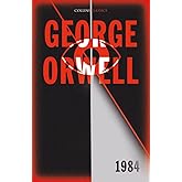 1984 Nineteen Eighty-Four: The International Best Selling Classic from the Author of Animal Farm