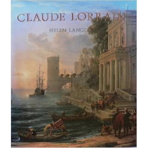 Livre D'art : Claude Lorrain, Le Paysage Enchanté - Par Sonnabend/Whiteley, 200 Pages, Anglais, Très Bon état