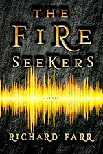 The Fire Seekers (The Babel Trilogy Book 1)