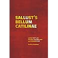 Sallust's Bellum Catilinae: Latin Text with Facing Vocabulary and Commentary