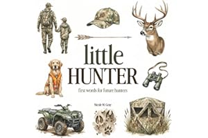 Hunting Book for Toddlers & Kids | Little Hunter: First Words For Little Boys & Girls | Vocabulary Builder: Picture Book with