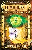 The Stone Warriors (TombQuest, Book 4)