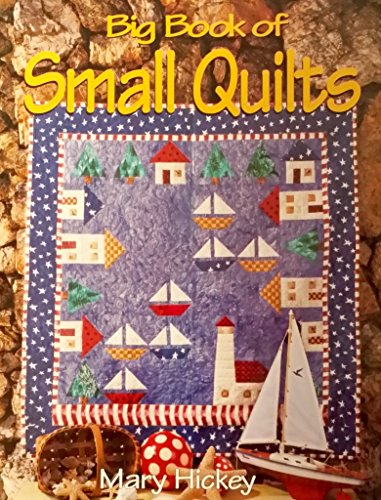 Big book of small quilts (For the love of quilting)