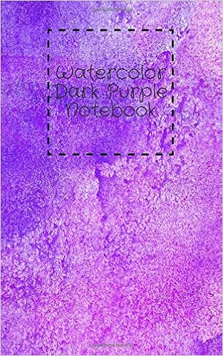 Watercolor Dark Purple Notebook Paperage Lined Journal Medium 5 X 8 Inches 200numberedpages Nature Watercolor Notebook Organized Life Journal Lover Nature Color Nature Cover J Walker Corey 9798674312604 Amazon Com Books