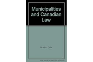 Municipalities and Canadian Law: Defining the Authority of Local Governments