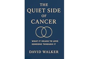 The Quiet Side of Cancer: What it means to love someone through it