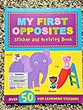Staple Bound My First Opposites ~ Sticker & Activity Book (Over 50 Stickers!) Book