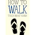 How to Walk (Mindfulness Essentials)